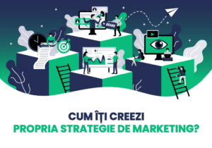 pasii crearii unei strategii de marketing